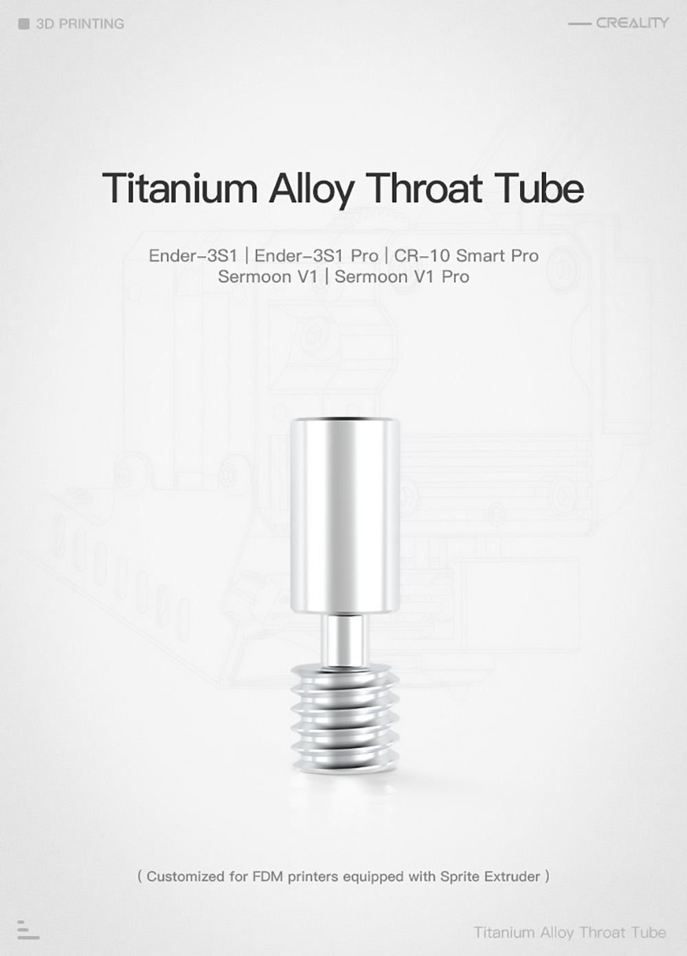 Creality Titanium Alloy Throat Tube for Ender-3 S1/ Ender-3 S1 Pro/ CR-10 Smart Pro/ Sermoon V1/ Sermoon V1 Pro